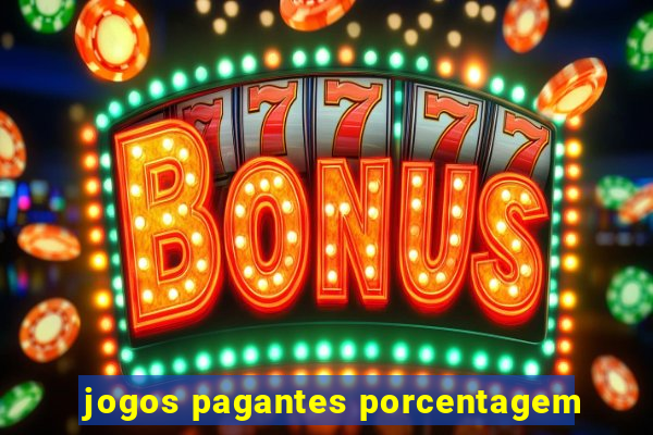 jogos pagantes porcentagem